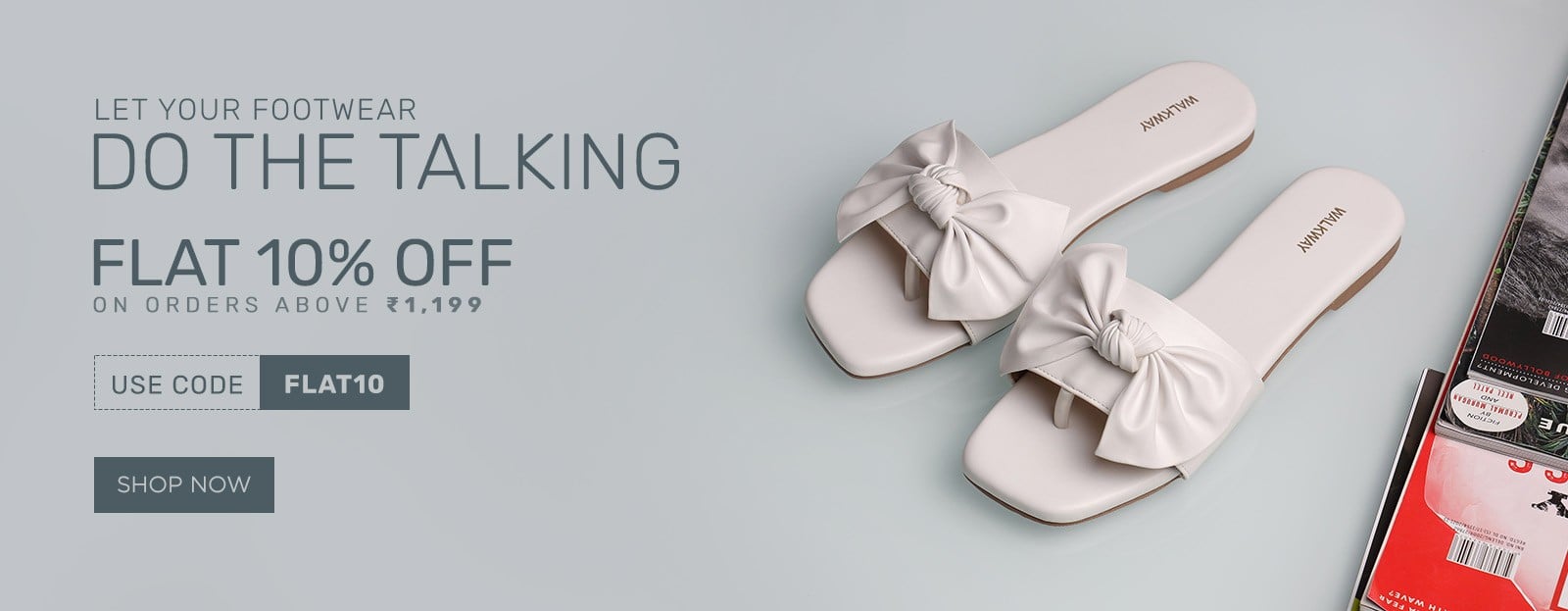 Let your Footwear Do the Talking Flat 10% OFF on Orders above 1199 | Buy Shoes Online India