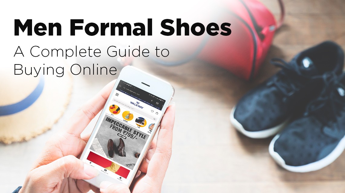 Men Formal Shoes: A Complete Guide to Buying Online | Walkway